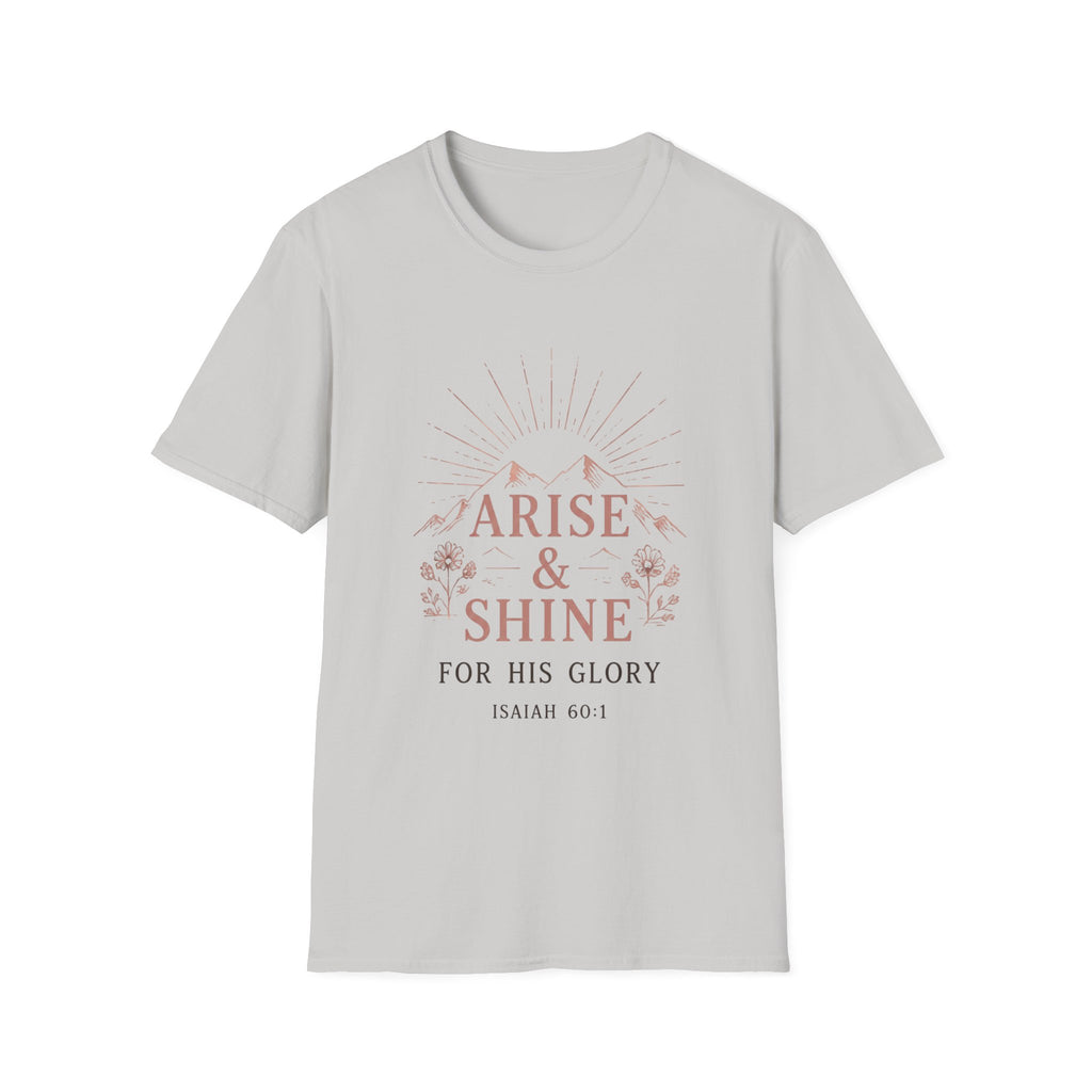 Arise And Shine T-Shirt