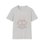 Arise And Shine T-Shirt