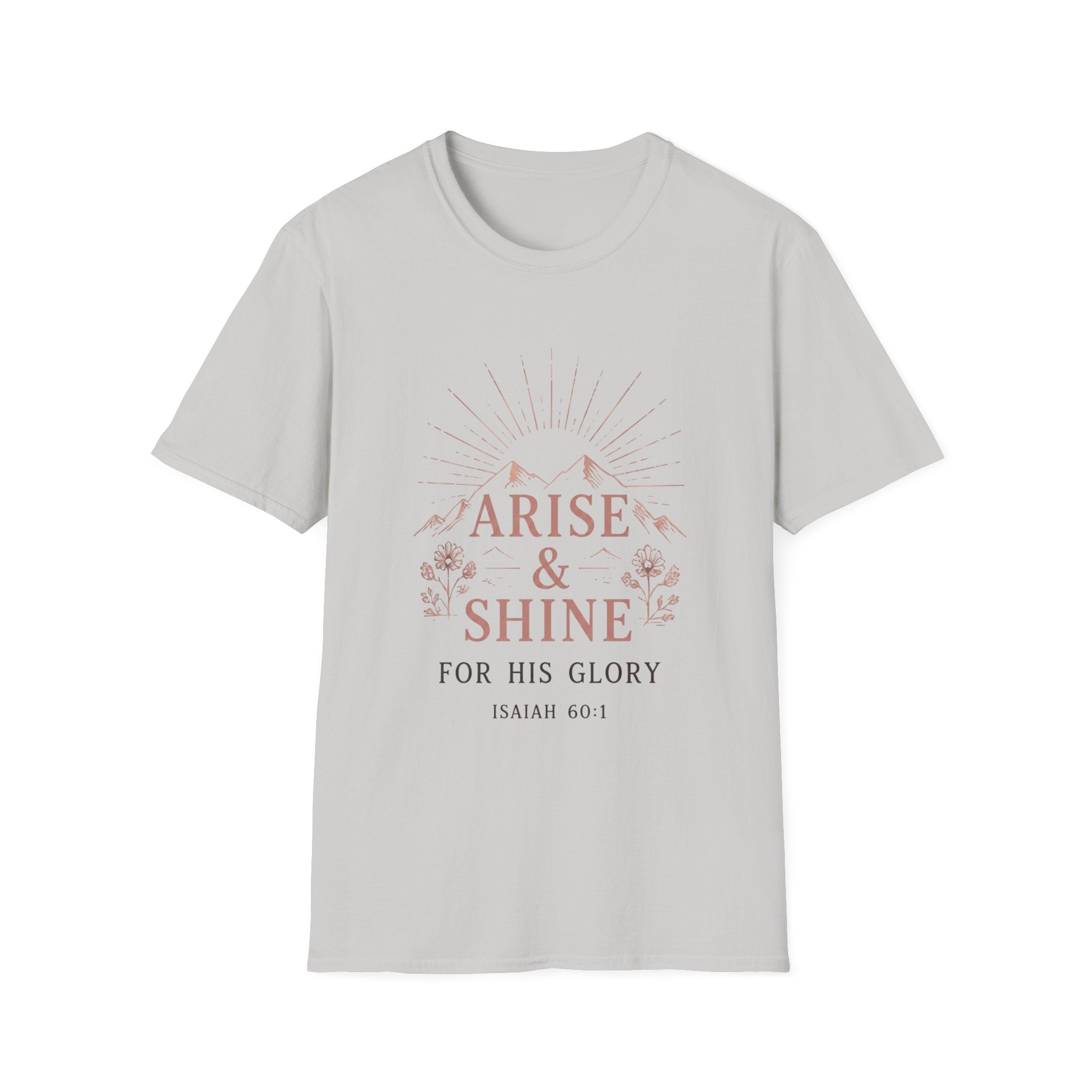 Arise And Shine T-Shirt