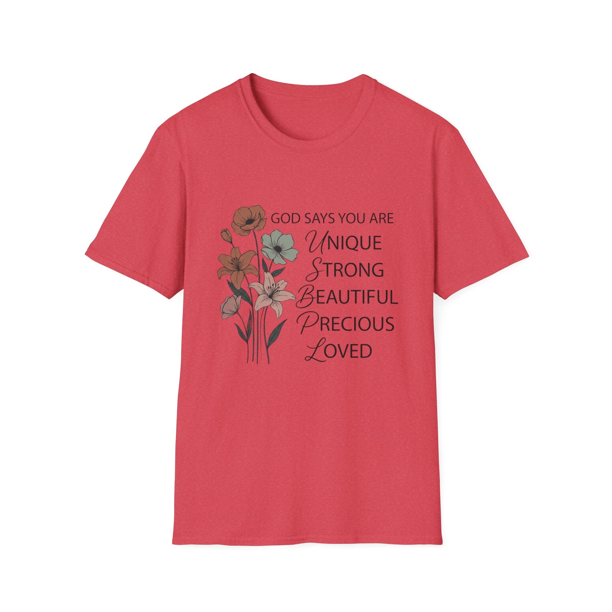God Says You Are T-Shirt