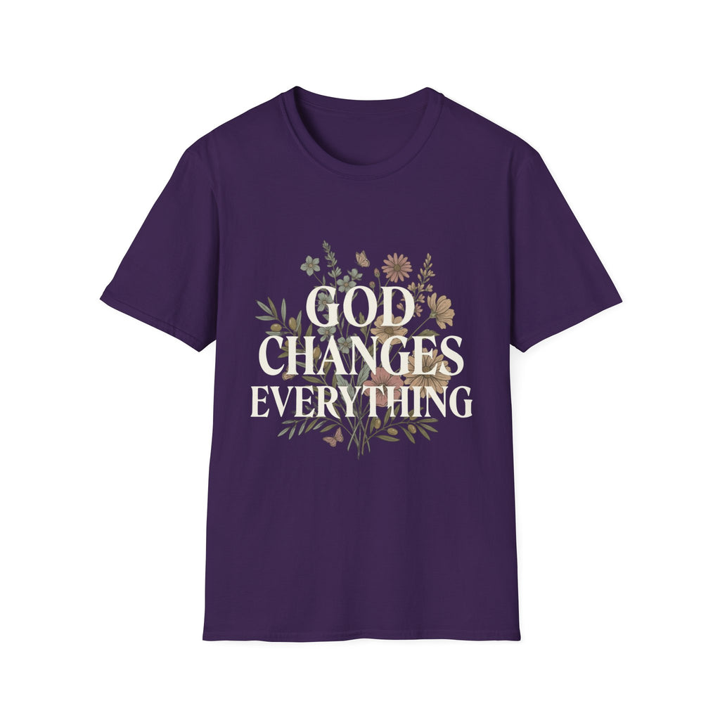 God Changes Everything T-Shirt