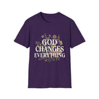 God Changes Everything T-Shirt