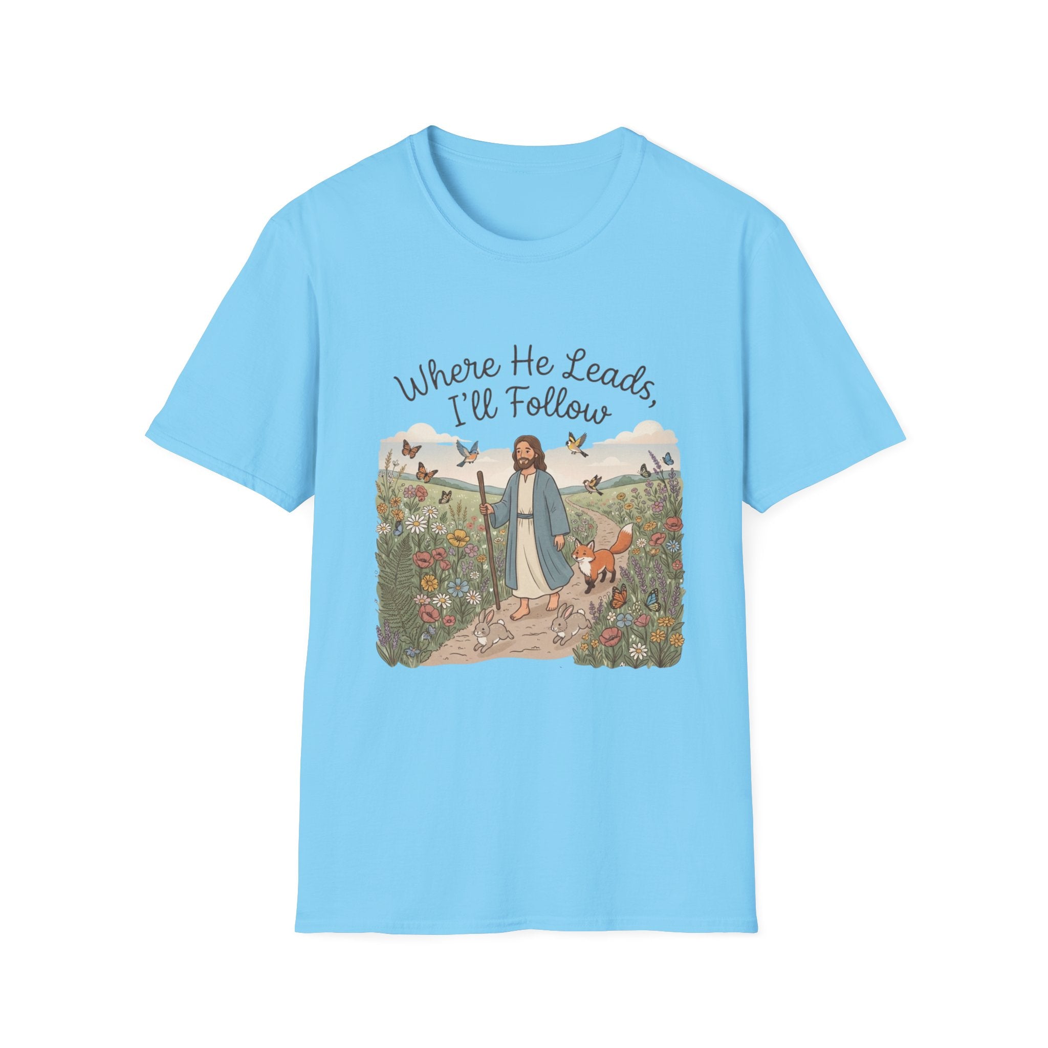 Where He Leads T-Shirt