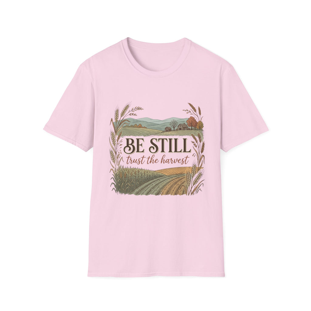 Be Still T-Shirt
