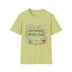 Growing With God T-Shirt