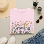 Growing With God T-Shirt