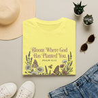 Bloom Where God T-Shirt