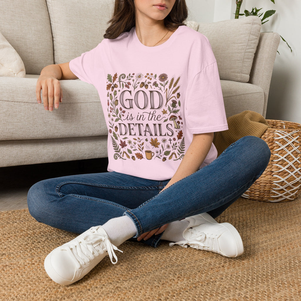God Is In The Details T-Shirt