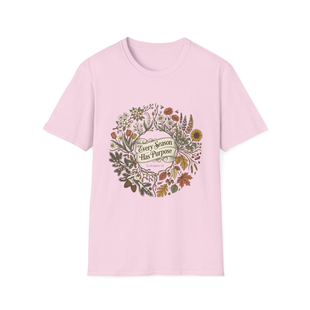 Every Season Has Purpose T-Shirt