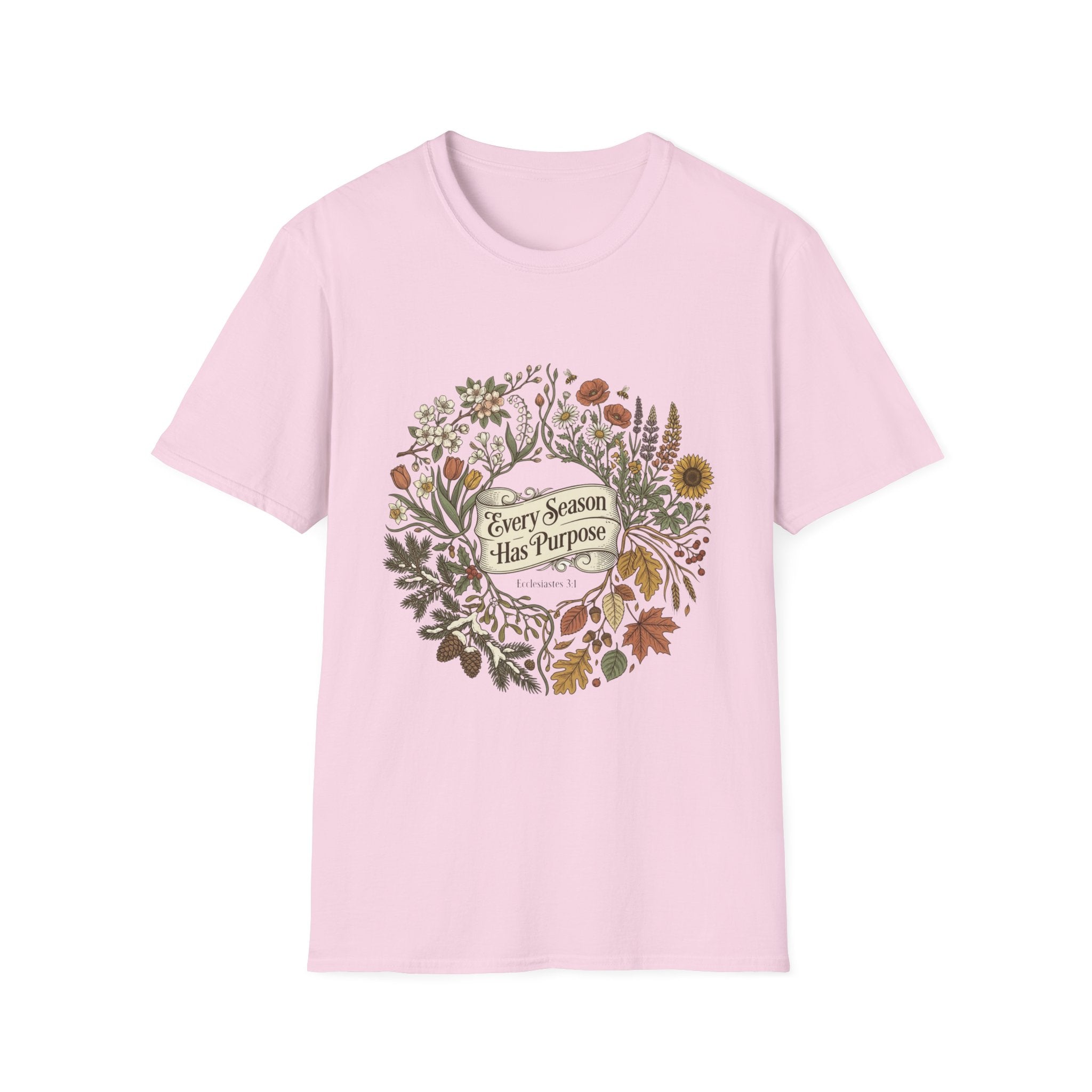 Every Season Has Purpose T-Shirt