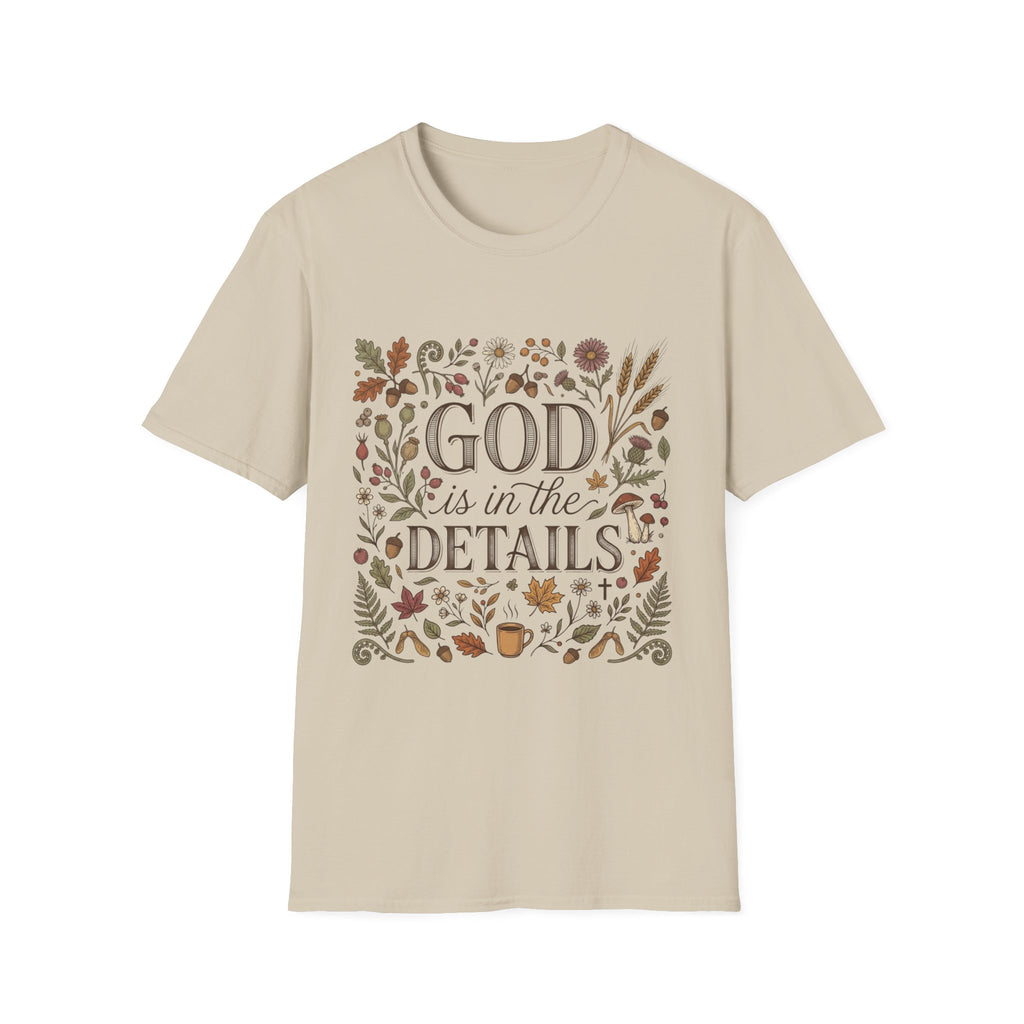 God Is In The Details T-Shirt