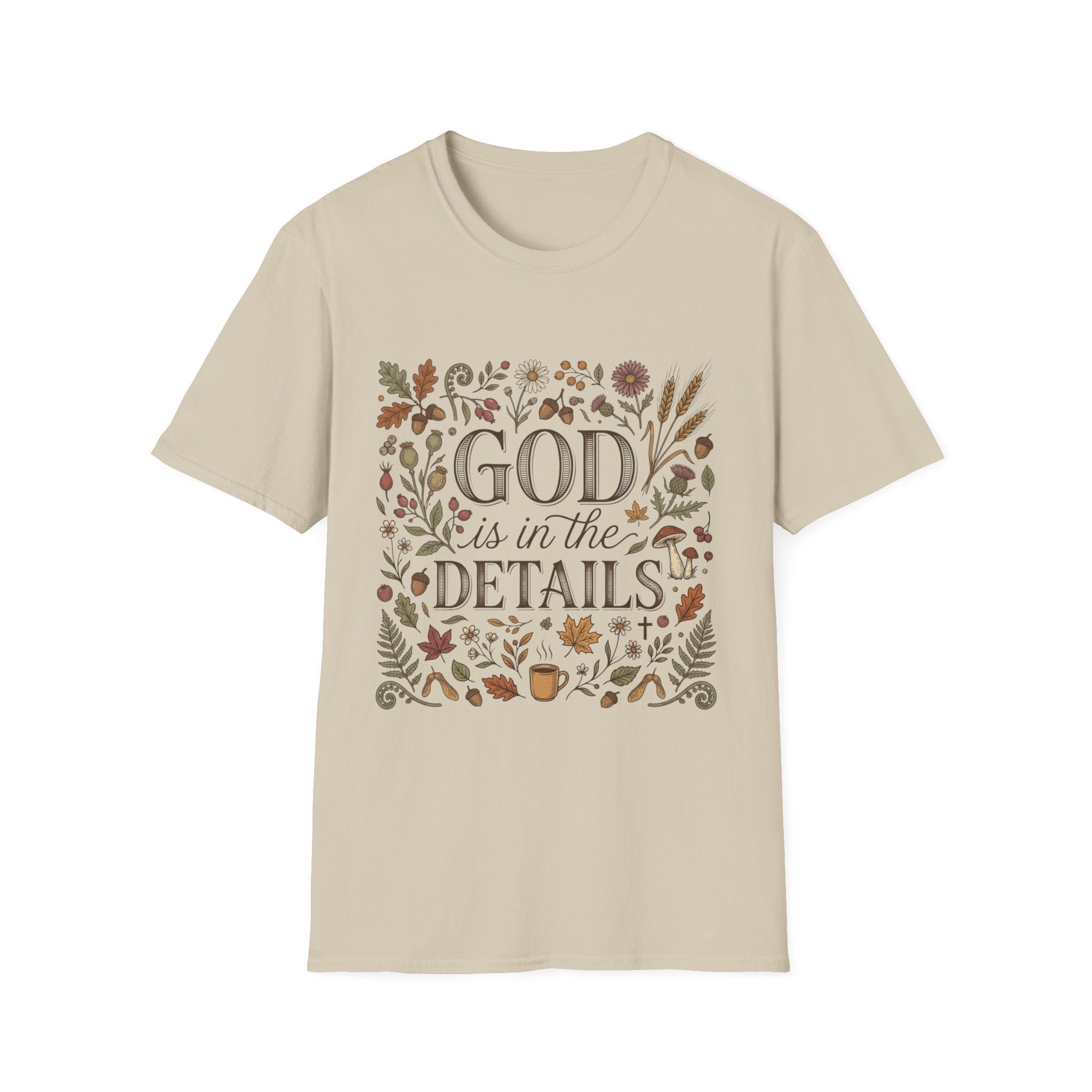 God Is In The Details T-Shirt