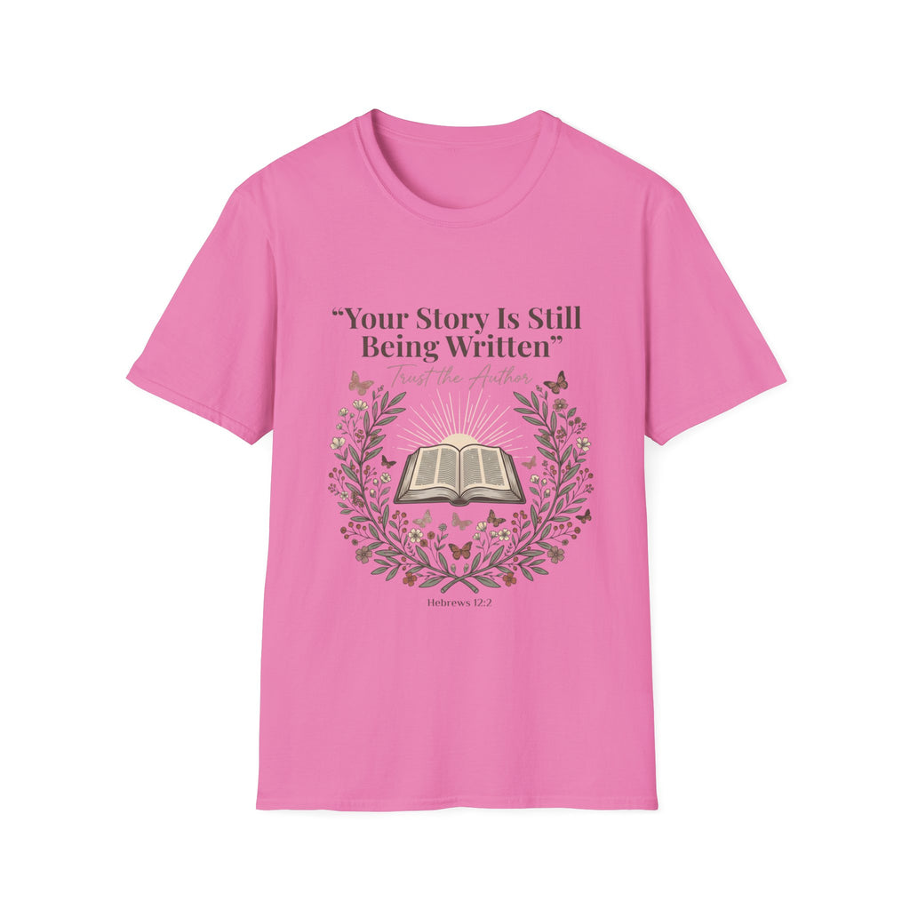 Your Story Is Written T-Shirt