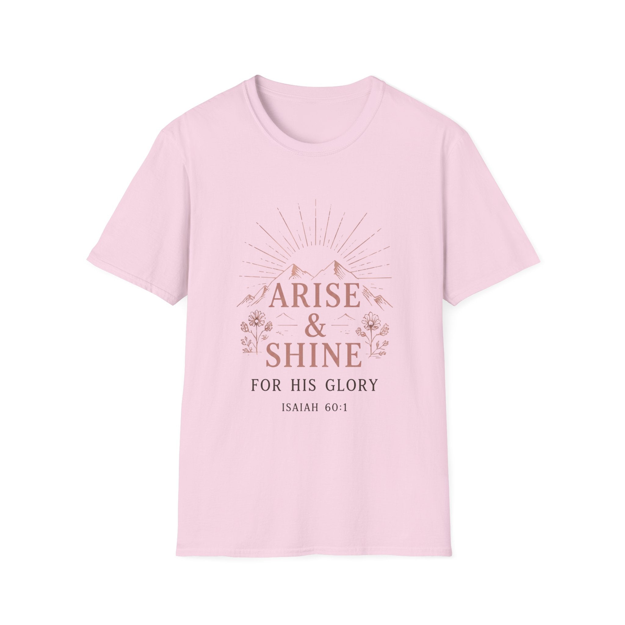 Arise And Shine T-Shirt