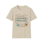 Growing With God T-Shirt