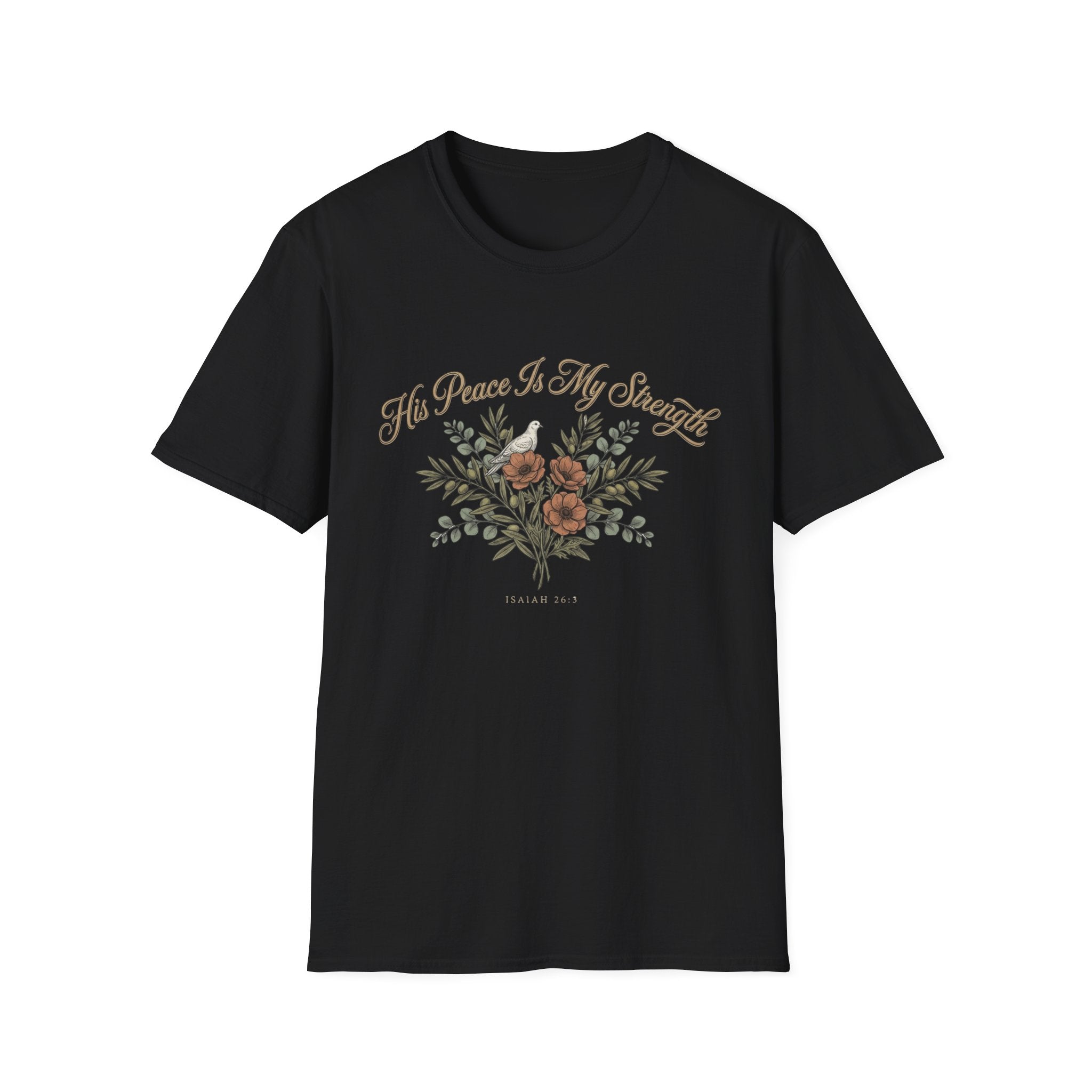 His Peace Is My Strength T-Shirt