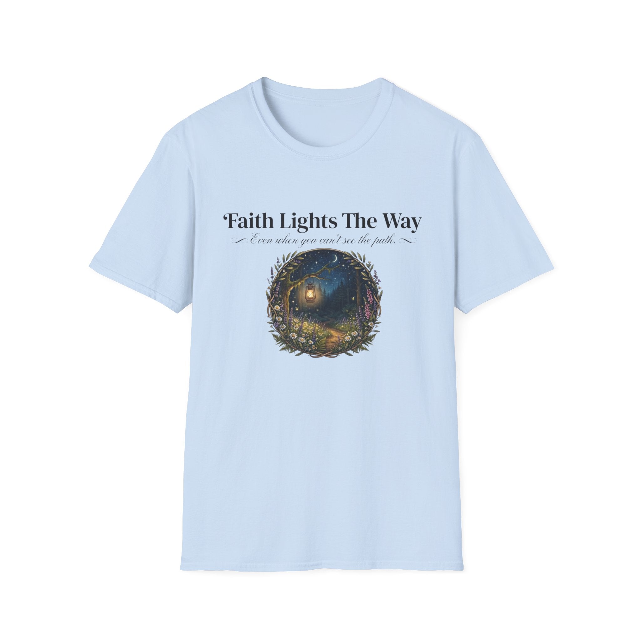 Faith Lights The Way T-Shirt