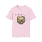 Flourish In His Presence T-Shirt