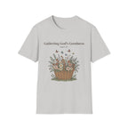 Gathering Gods Goodness T-Shirt