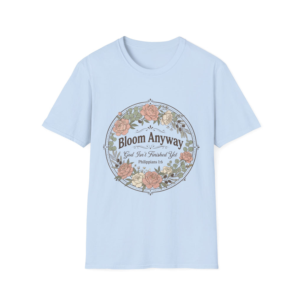 Bloom Anyway T-Shirt