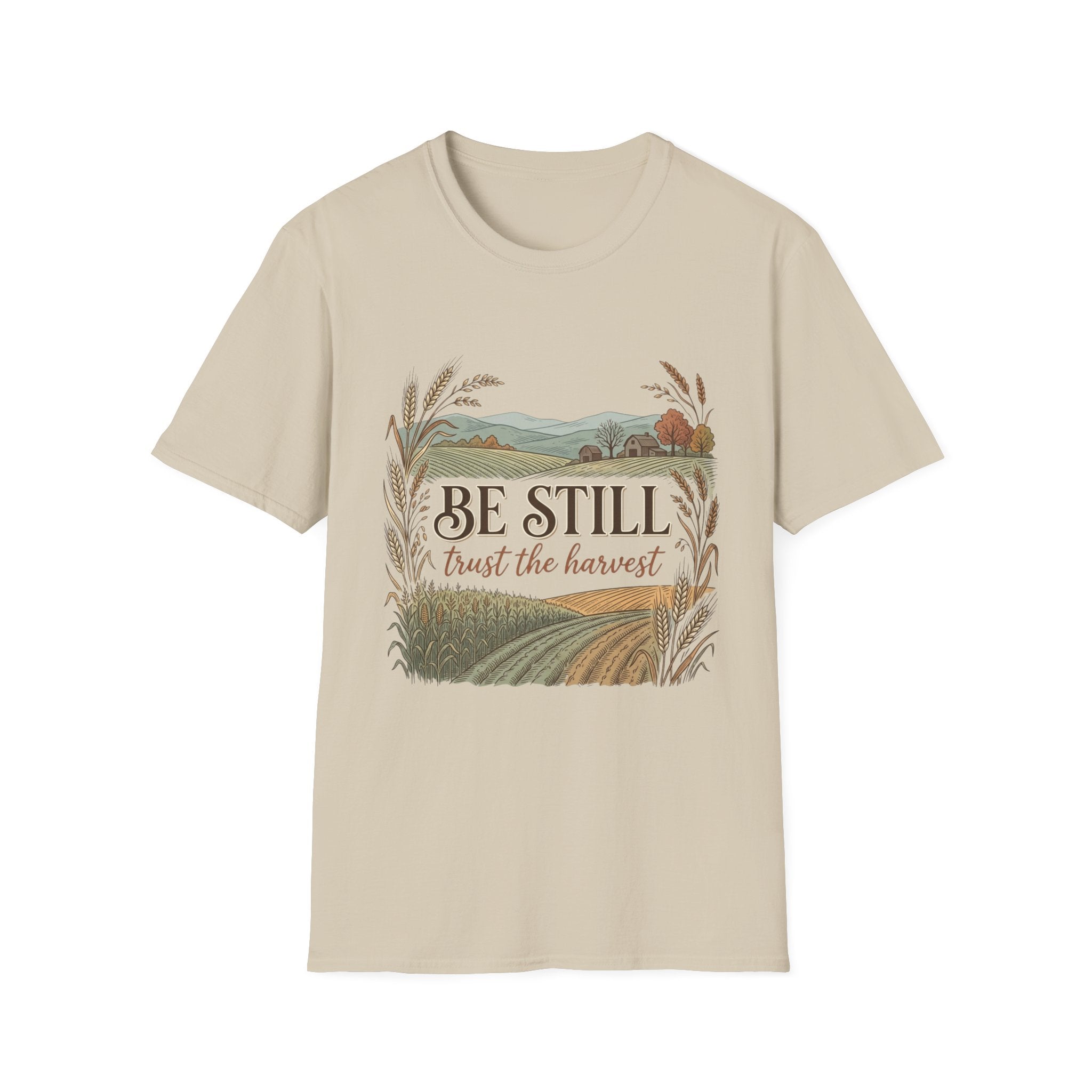 Be Still T-Shirt