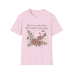 She Trusts The One T-Shirt