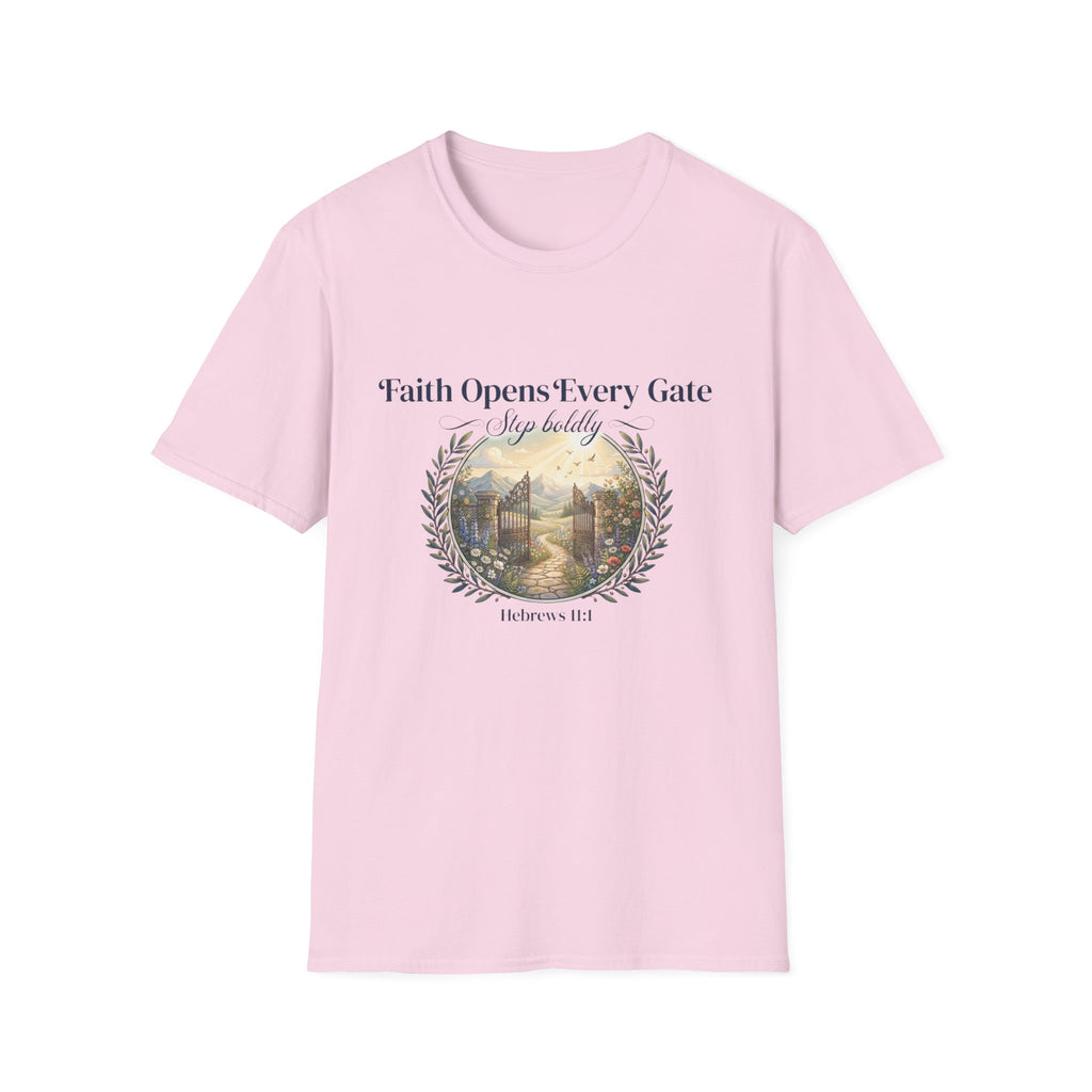 Faith Opens Every Gate T-Shirt