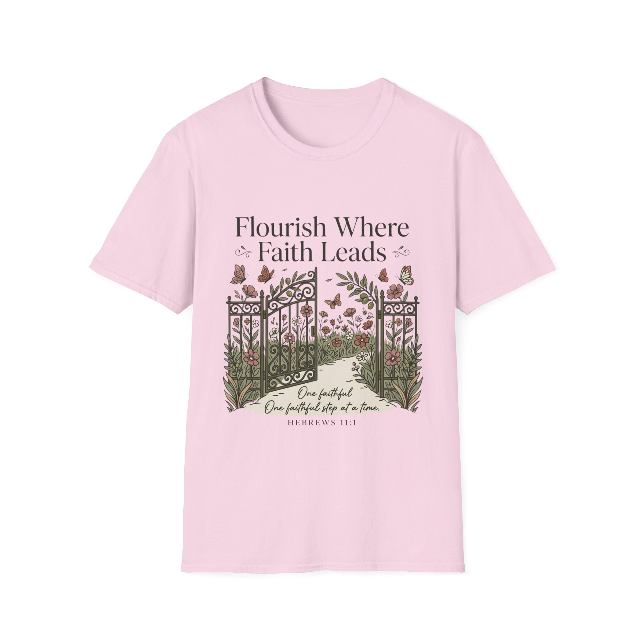 Flourish Where Faith Leads T-Shirt