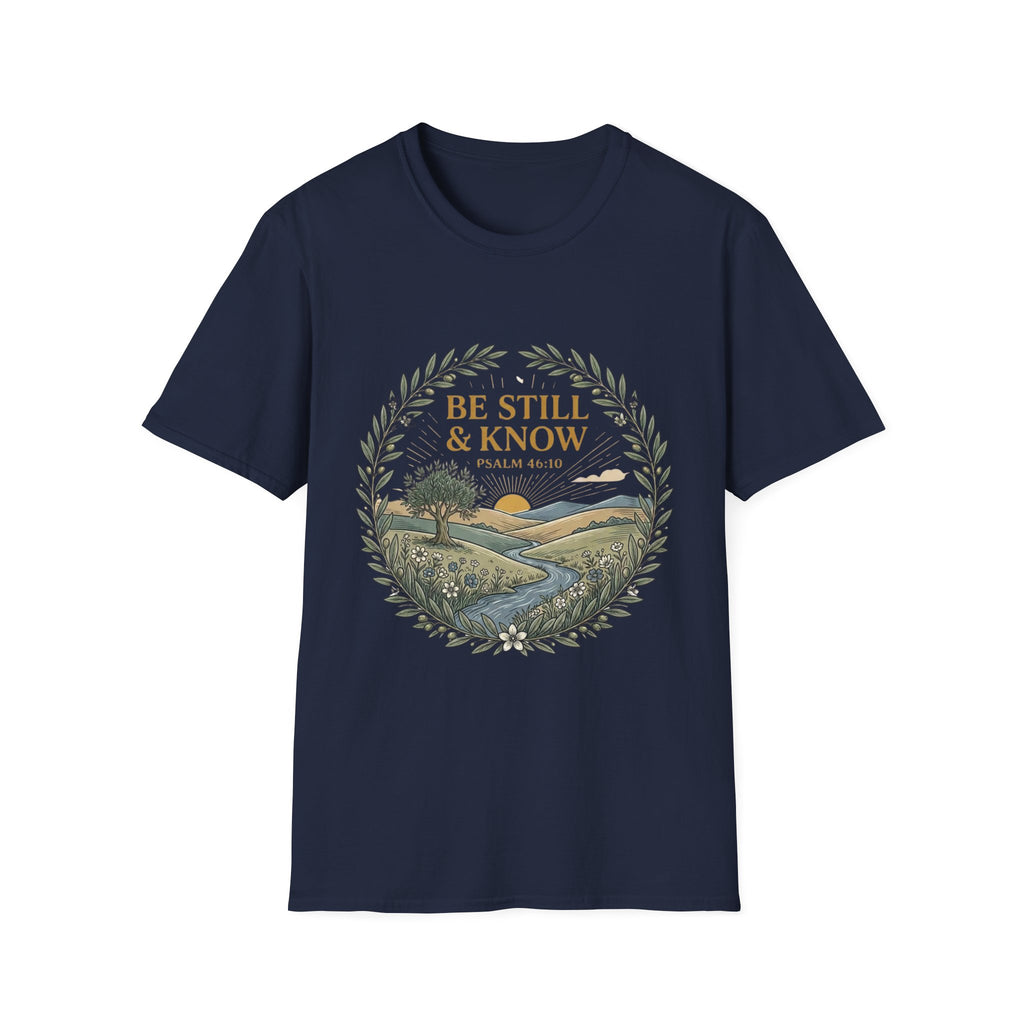 Be Still And Know Design T-Shirt