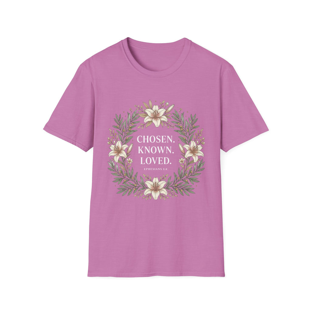 Chosen Known Loved T-Shirt