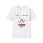 His Masterpiece In Progress T-Shirt