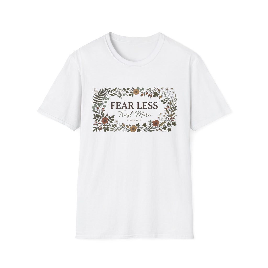 Fear Less T-Shirt