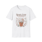 Beauty From Brokenness T-Shirt
