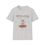 His Masterpiece In Progress T-Shirt