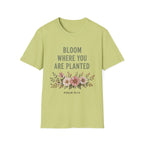 Bloom Where You Are Planted T-Shirt