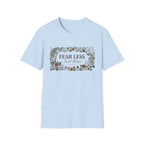 Fear Less T-Shirt