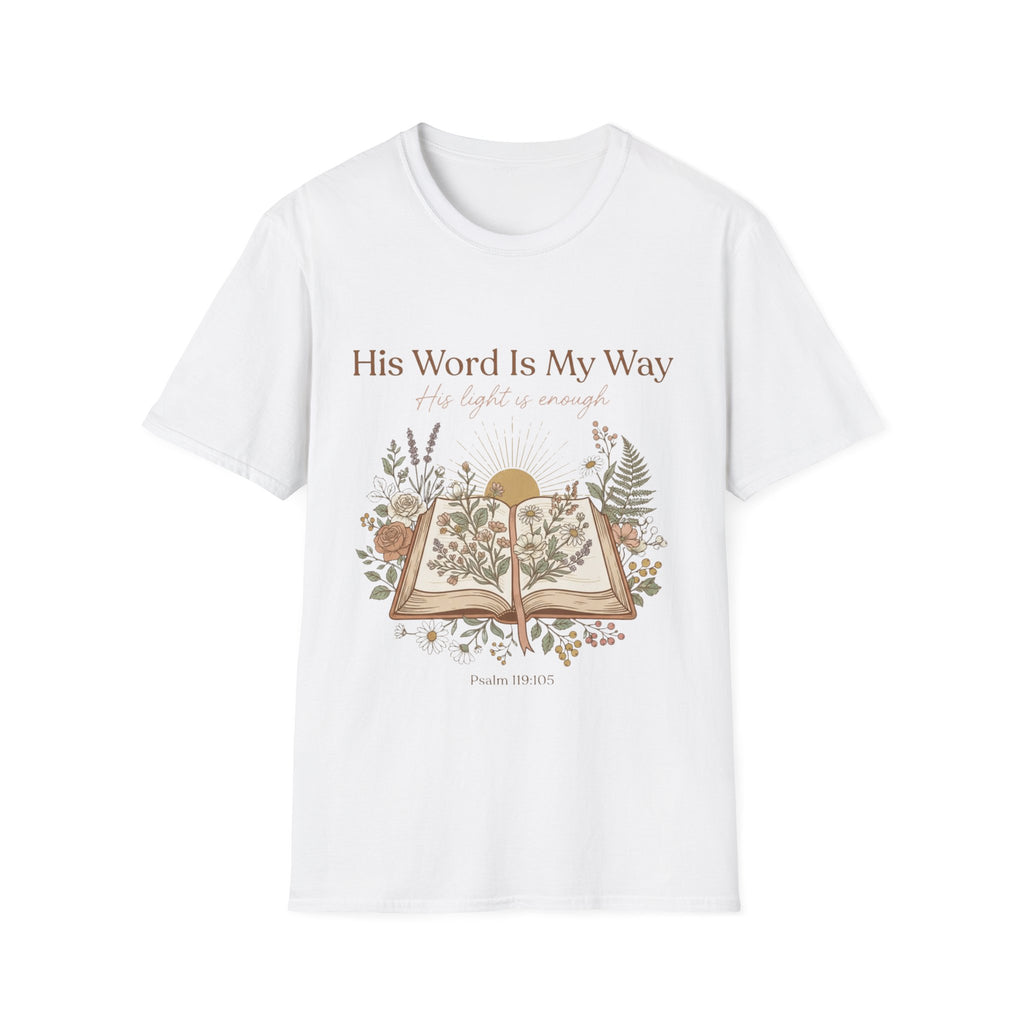 His Word Is My Way T-Shirt