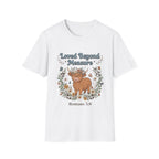 Loved Beyond Measure T-Shirt