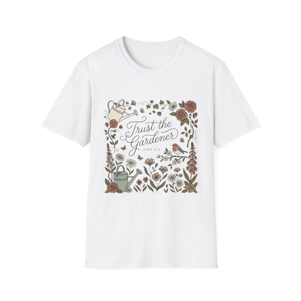 Trust The Gardener T-Shirt