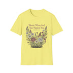 Bloom Where God T-Shirt