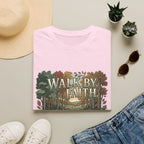 Walk By Faith Not By Sight T-Shirt