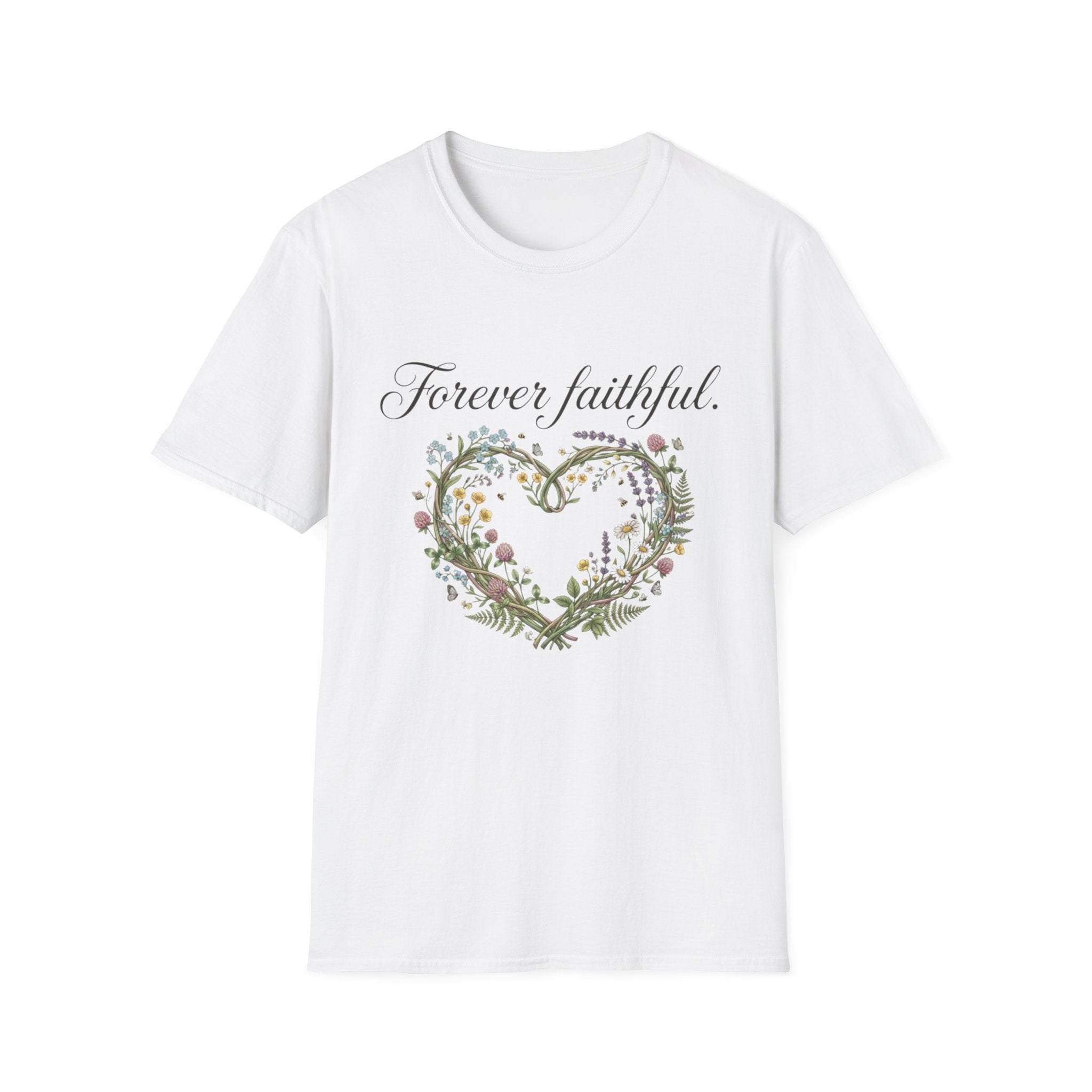 Forever Faithful T-Shirt