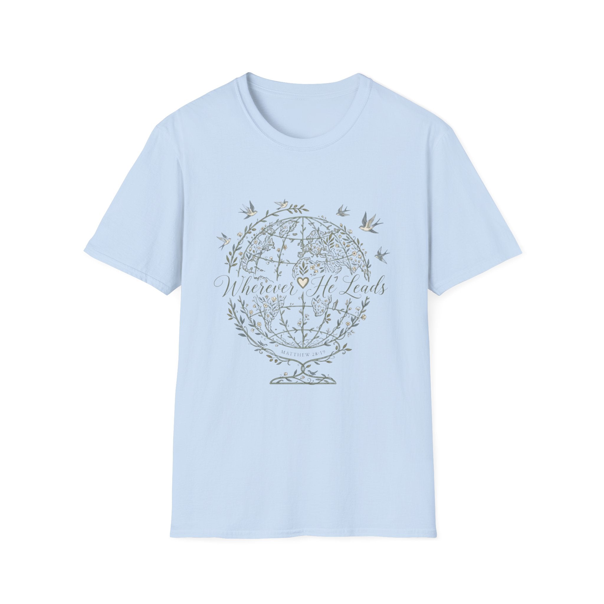 Wherever He Leads T-Shirt