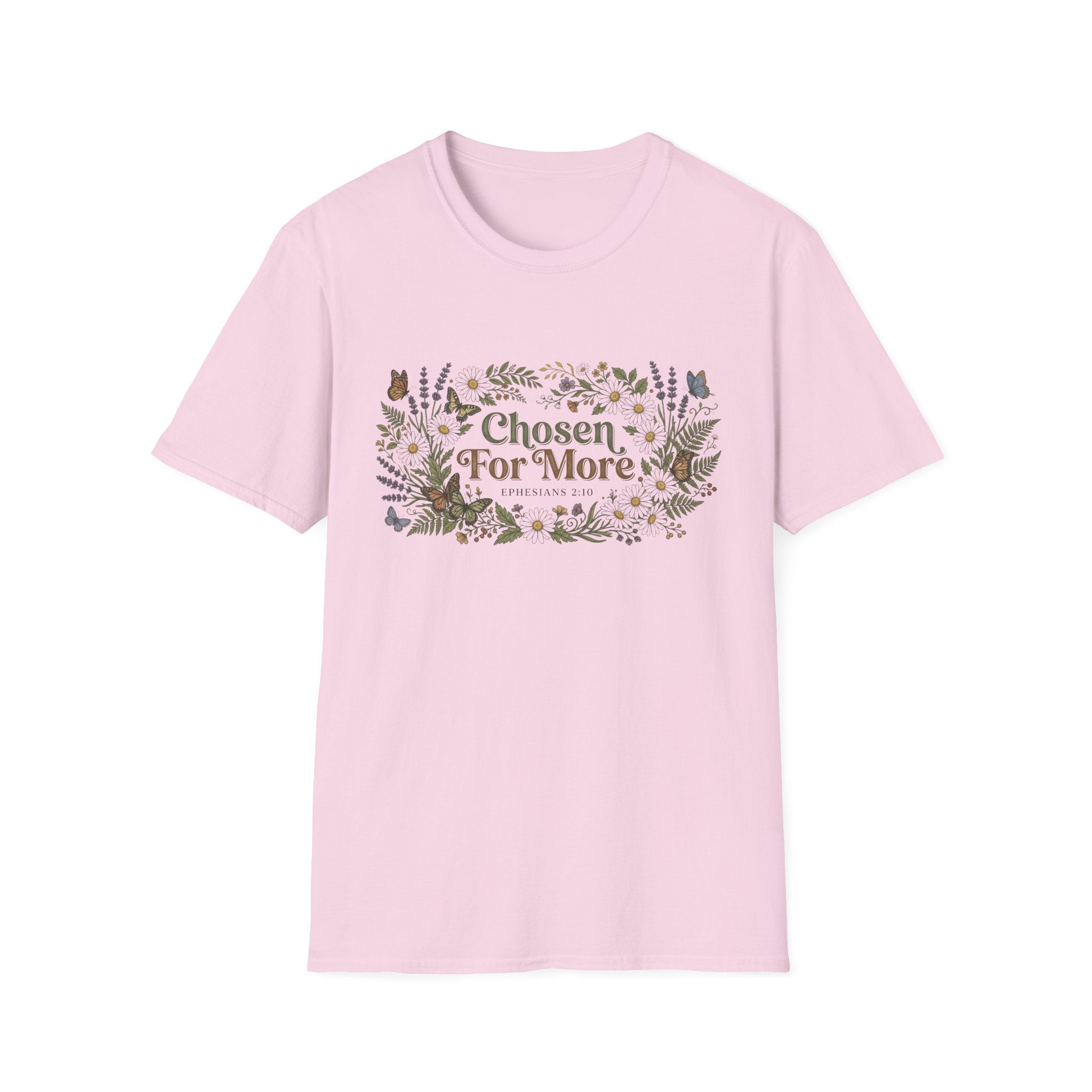 Chosen For More T-Shirt