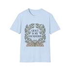 Grace Is My Foundation T-Shirt