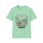 Bloom Where God T-Shirt