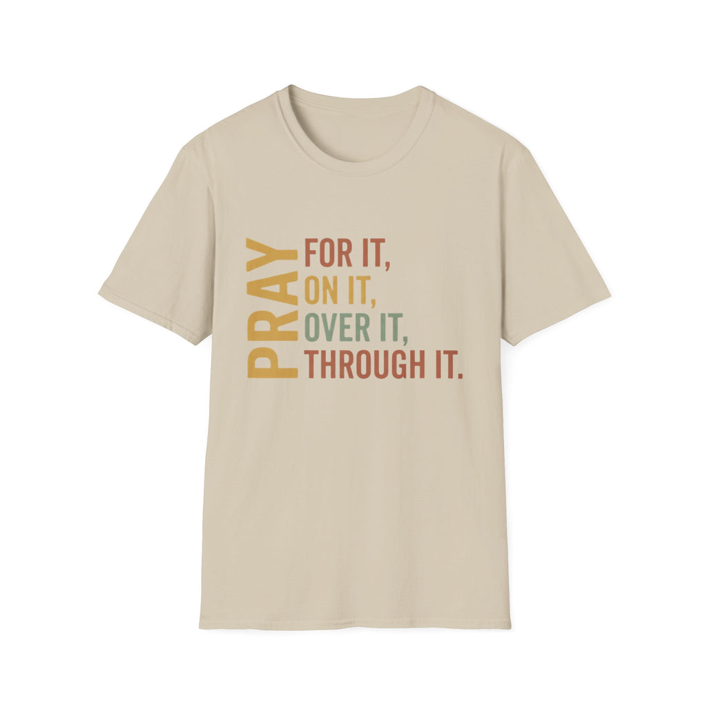 Pray For It T-Shirt