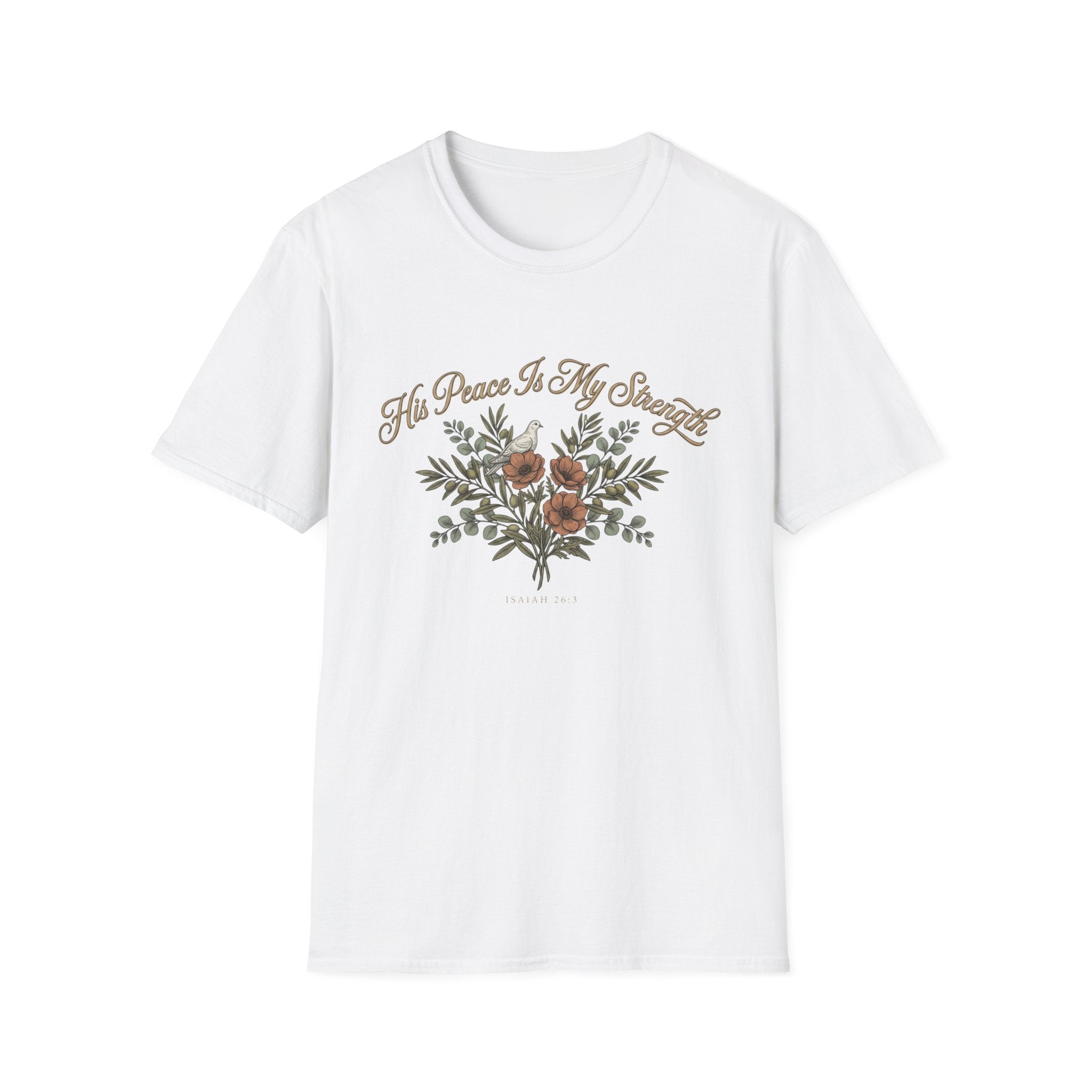 His Peace Is My Strength T-Shirt