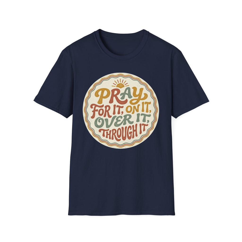 Pray For It T-Shirt