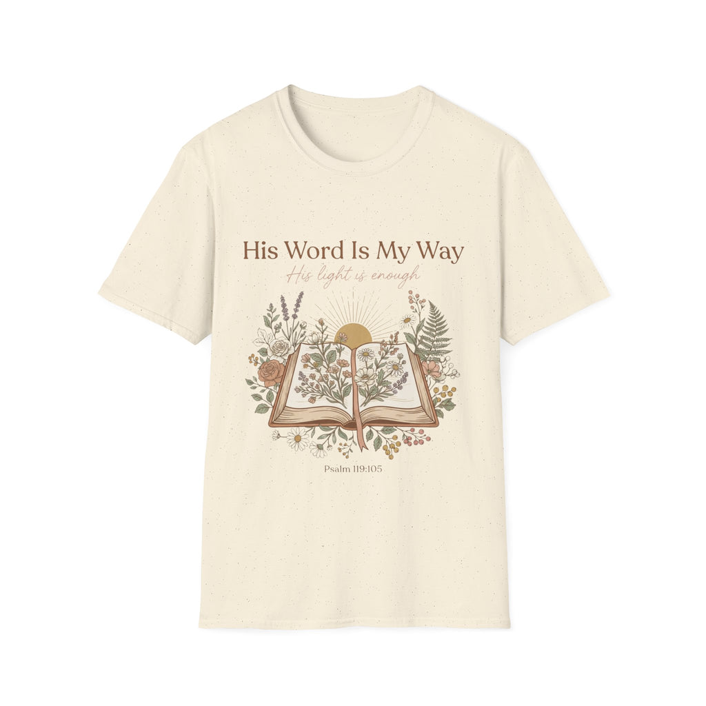 His Word Is My Way T-Shirt